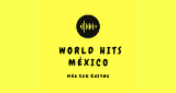 World Hits Mexico