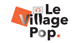 Le Village Pop