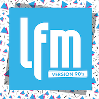 LFM - 90s