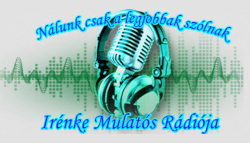 Irénke Mulatós Rádiója