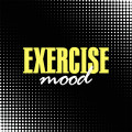 Mood Exercise