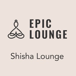 EPIC LOUNGE - Shisha Lounge