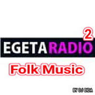 Egeta Radio Folk Music