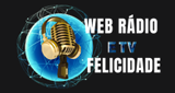 Web Rádio e Tv Felicidade