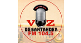 Voz de Santander 104.5 fm