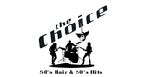 The Choice - 80s Hair & 80s Hits