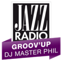 JAZZ RADIO - GroovUp par DJ Master Phil