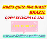 Radio quito live brazil