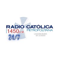 Radio Católica Metropolitana 1450 am